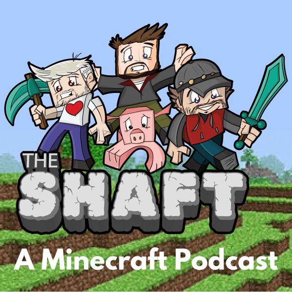 Logo of The Shaft - A Minecraft Podcast