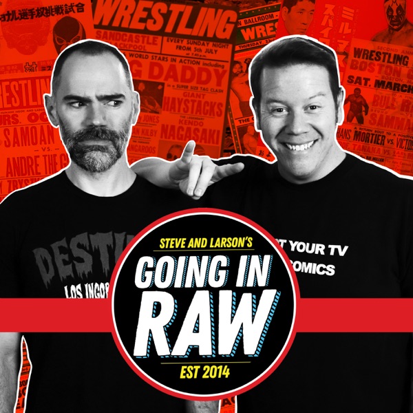 Logo of Going In Raw: A Pro Wrestling Podcast