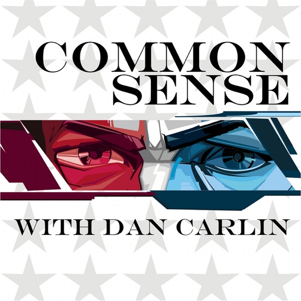 Logo of Common Sense with Dan Carlin
