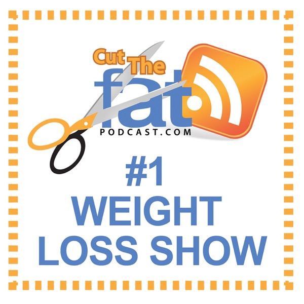 Logo of Cut The Fat Weight Loss Podcast