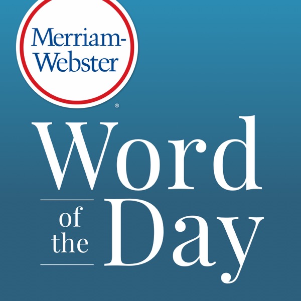 Logo of Merriam-Webster's Word of the Day